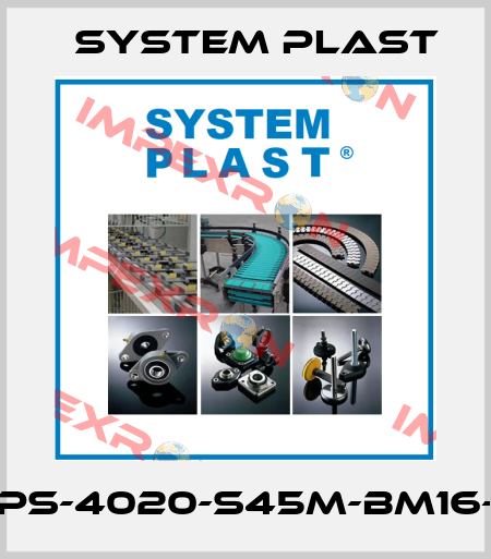 BPS-4020-S45M-BM16-S System Plast