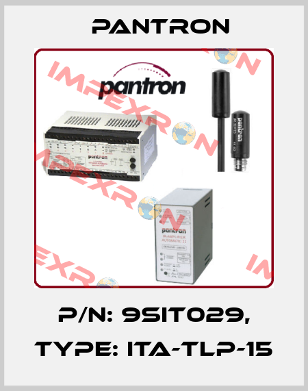 p/n: 9SIT029, Type: ITA-TLP-15 Pantron
