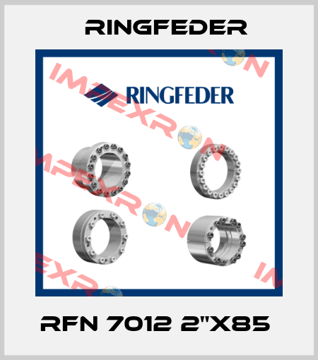 RFN 7012 2"X85  Ringfeder