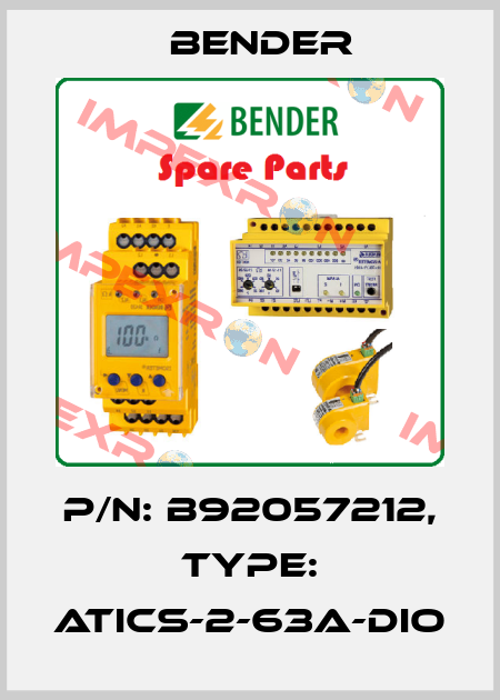 p/n: B92057212, Type: ATICS-2-63A-DIO Bender