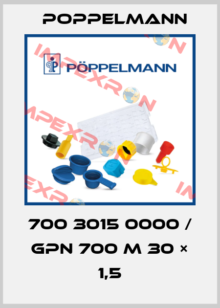 700 3015 0000 / GPN 700 M 30 × 1,5 Poppelmann