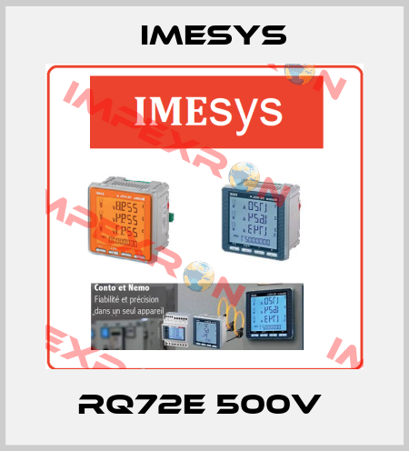 RQ72E 500V  Imesys