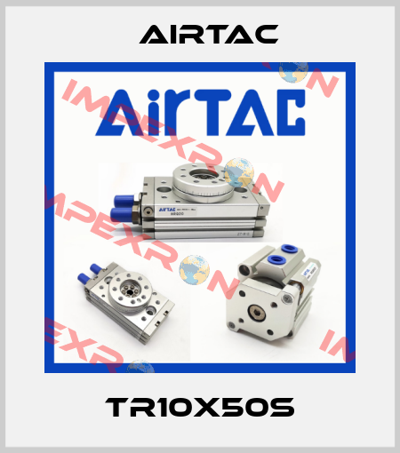 TR10X50S Airtac