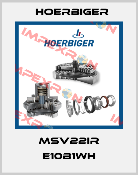 MSV22IR E10B1WH Hoerbiger
