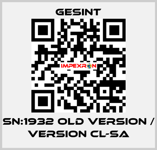 CL-S SN:1932 old version / new version CL-SA Gesint