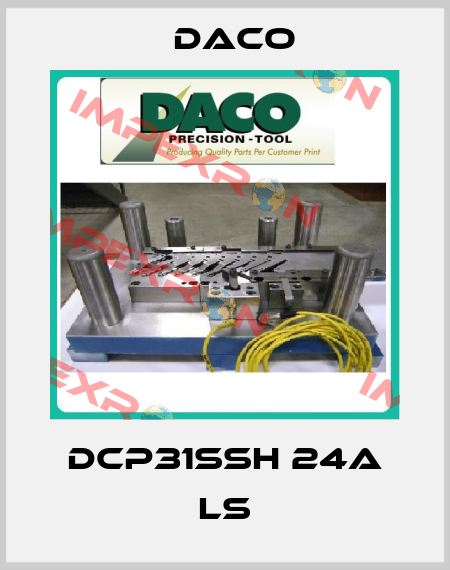DCP31SSH 24A LS Daco