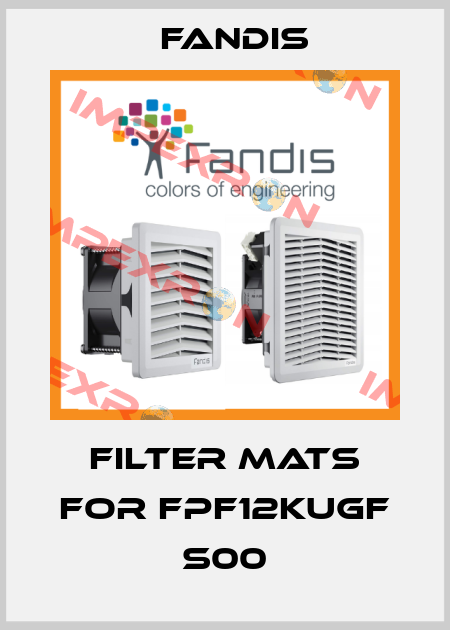 Filter mats for FPF12KUGF S00 Fandis