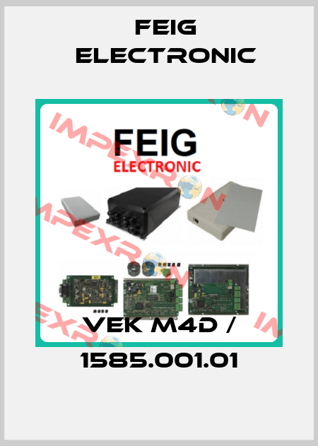 VEK M4D / 1585.001.01 FEIG ELECTRONIC
