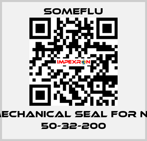 MECHANICAL SEAL for NP 50-32-200 SOMEFLU