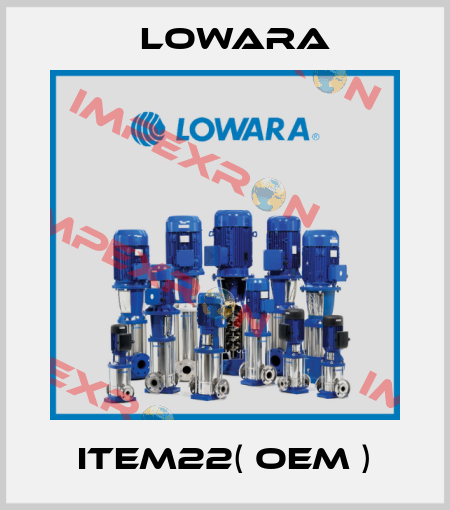 ITEM22( OEM ) Lowara