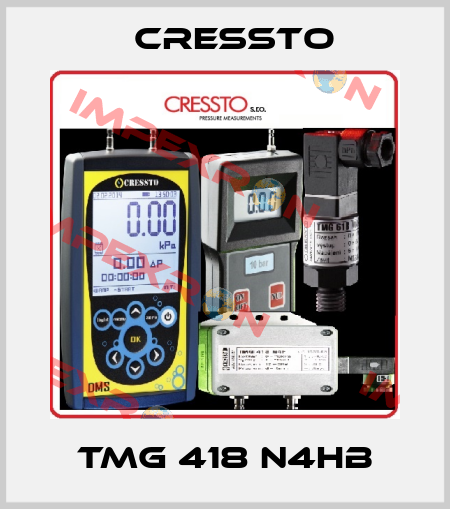 TMG 418 N4HB cressto
