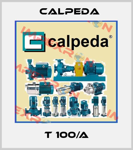 T 100/A Calpeda