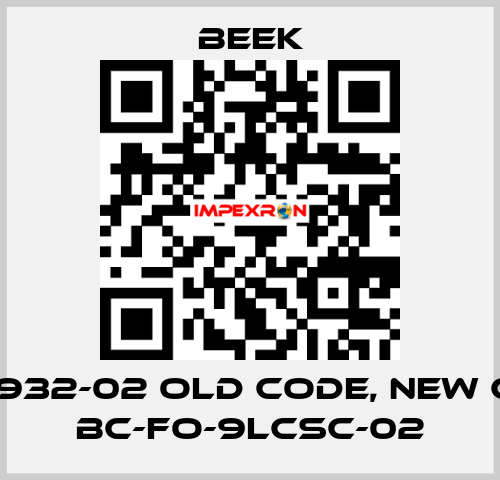 BC-2932-02 old code, new code BC-FO-9LCSC-02 Beek