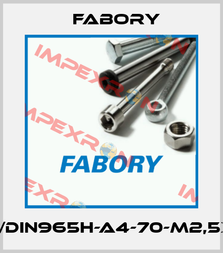 ISO7046/DIN965H-A4-70-M2,5X8-PASS Fabory
