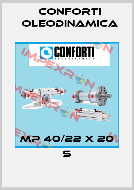 MP 40/22 X 20 S Conforti Oleodinamica