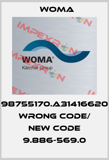 98755170.A31416620 wrong code/ new code 9.886-569.0 Woma