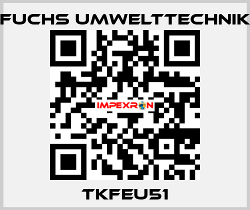 TKFEU51 Fuchs Umwelttechnik