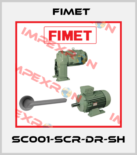 SC001-SCR-DR-SH Fimet