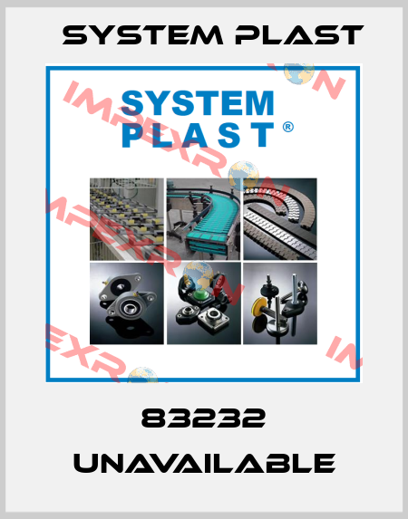83232 unavailable System Plast