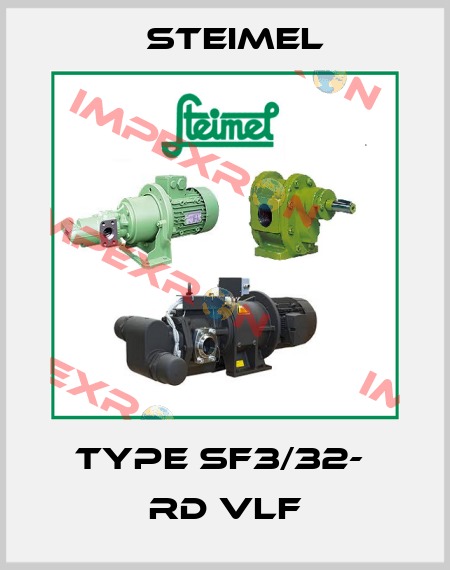 Type SF3/32-  RD VLF Steimel
