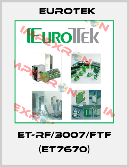 ET-RF/3007/FTF (ET7670) Eurotek