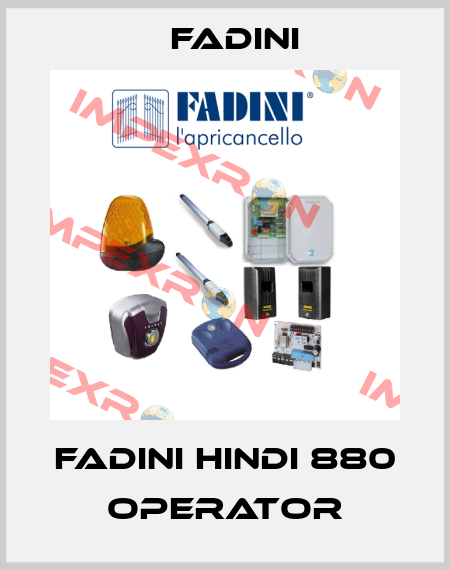Fadini HINDI 880 Operator FADINI