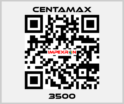 3500 CENTAMAX