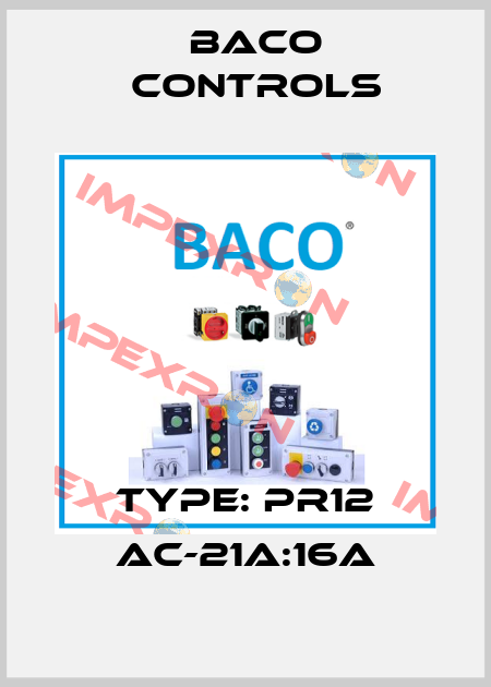 Type: PR12 AC-21A:16A Baco Controls