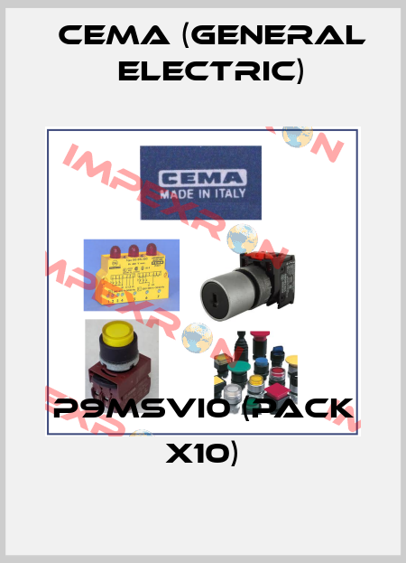 P9MSVI0 (pack x10) Cema (General Electric)