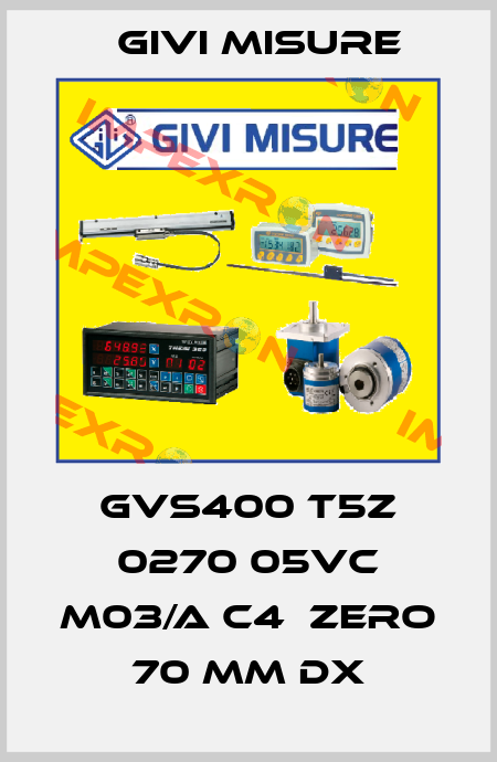GVS400 T5Z 0270 05VC M03/A C4  Zero 70 mm dx Givi Misure