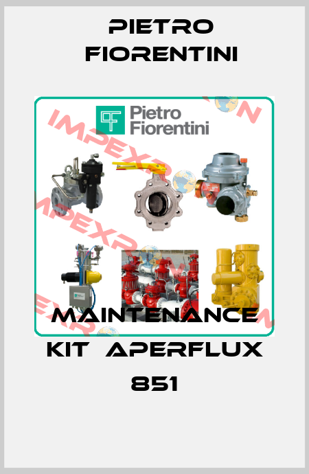 Maintenance Kit  Aperflux 851 Pietro Fiorentini