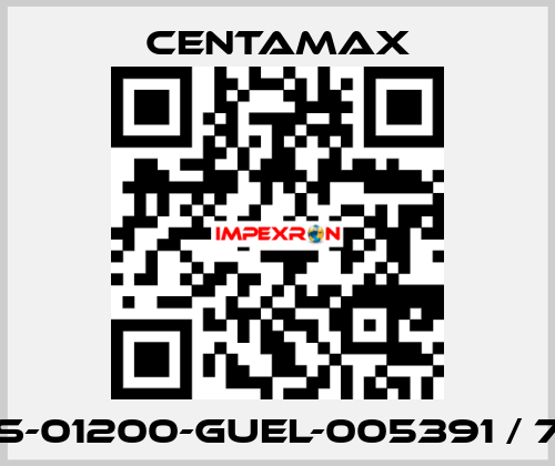004S-01200-GUEL-005391 / 7600 CENTAMAX