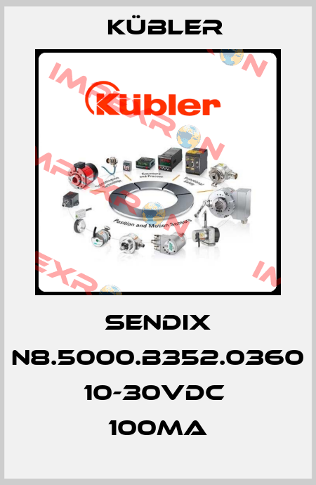 SENDIX N8.5000.B352.0360  10-30VDC  100MA Kübler