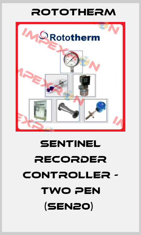 SENTINEL RECORDER CONTROLLER - TWO PEN (SEN20)  Rototherm