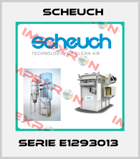 Serie E1293013  Scheuch