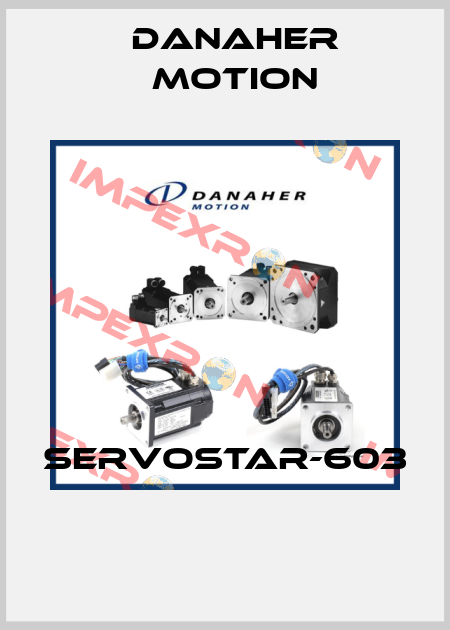 SERVOSTAR-603  Danaher Motion