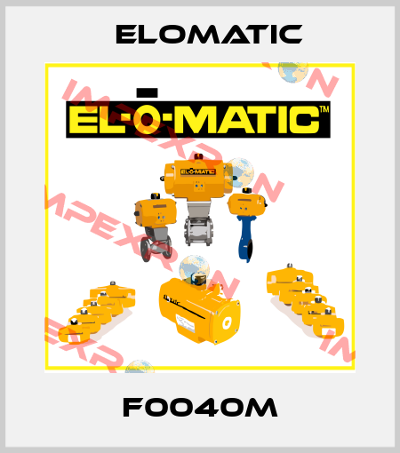 F0040M Elomatic