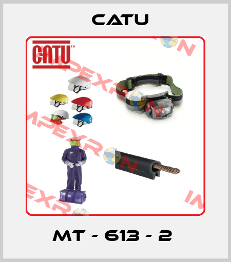 MT - 613 - 2  Catu