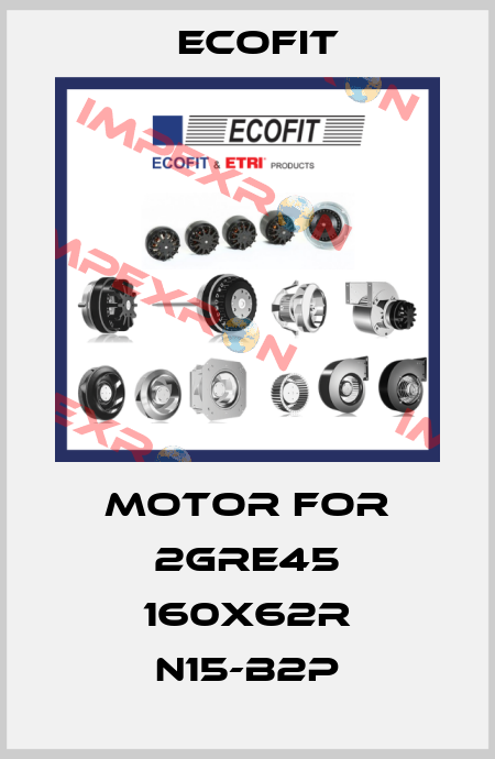 motor for 2GRE45 160x62R N15-B2p Ecofit