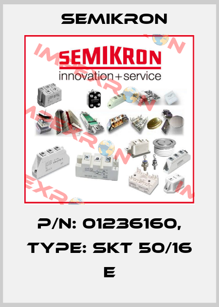 P/N: 01236160, Type: SKT 50/16 E Semikron