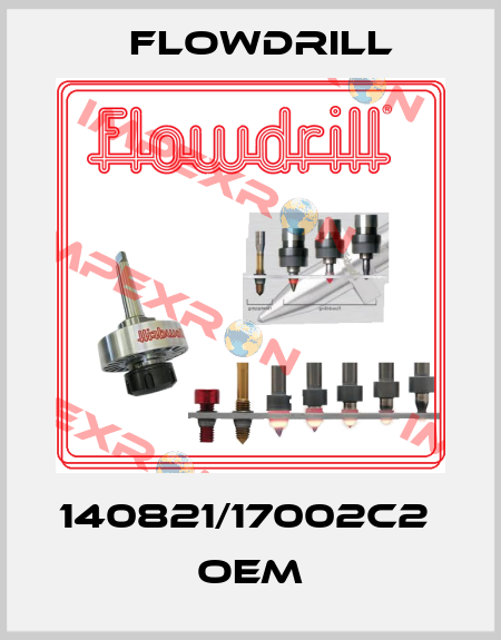 140821/17002C2  OEM Flowdrill