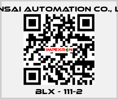 BLX - 111-2 KANSAI Automation Co., Ltd.