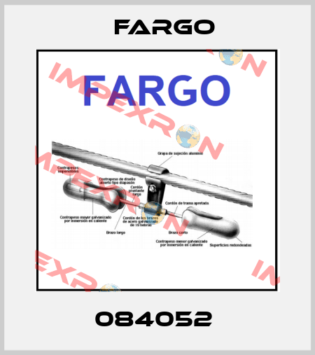  084052  Fargo