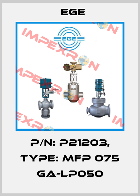 p/n: P21203, Type: MFP 075 GA-LP050 Ege