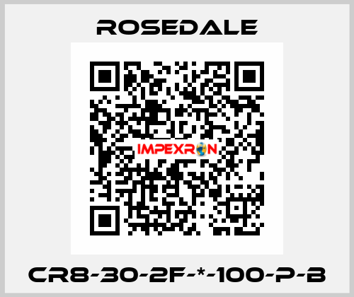 CR8-30-2F-*-100-P-B Rosedale