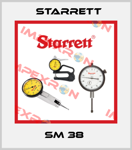SM 38  Starrett
