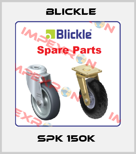 SPK 150K  Blickle