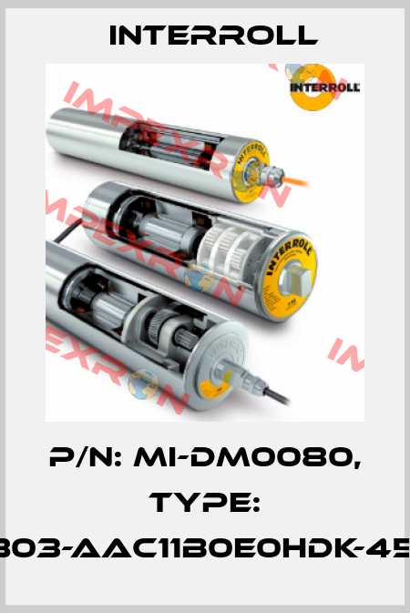 P/N: MI-DM0080, Type: DM0803-AAC11B0E0HDK-450mm Interroll