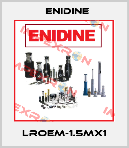 LROEM-1.5MX1 Enidine