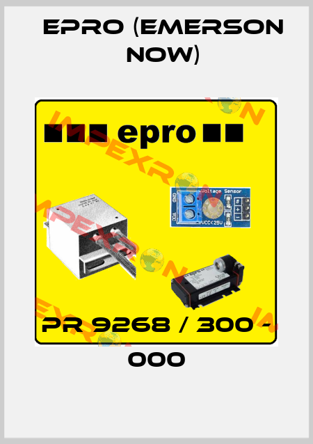 PR 9268 / 300 - 000 Epro (Emerson now)